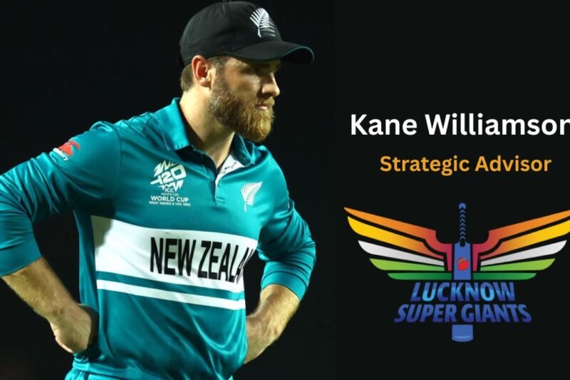 Kane Williamson Joins LSG as Strategic Advisor