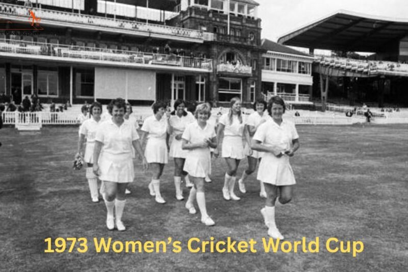 The 1973 Women’s Cricket World Cup – The Beginning of a New Era in Women’s Cricket